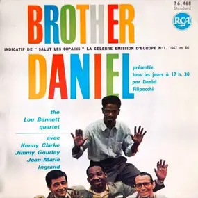 The Lou Bennett Quartet - Brother Daniel