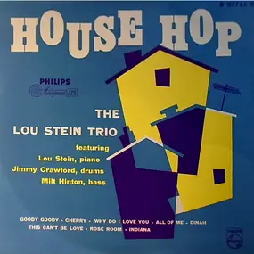 Lou Stein Trio - House Hop