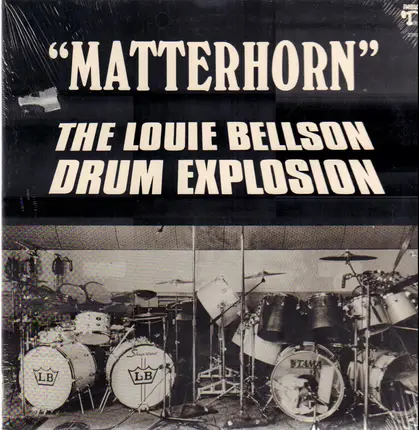 The Louie Bellson Drum Explosion - Matterhorn