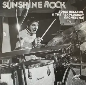 The Louie Bellson Drum Explosion - Sunshine Rock