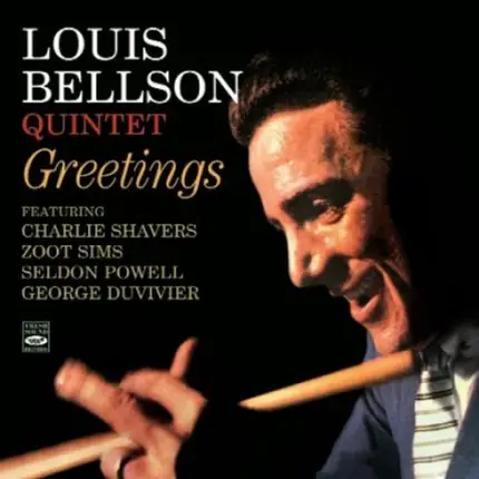 The Louie Bellson Quintet , Charlie Shavers , Zoot Sims , Seldon Powell , George Duvivier - Greetings
