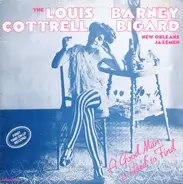 The Louis Cottrell Barney Bigard New Orleans Jazzmen - A Good Man Is Hard To Find