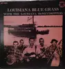 LP - The Louisiana Honeydrippers - Louisiana Blue Grass with The Louisiana Honeydrippers - Mono