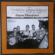 LP - The Louisiana Honeydrippers - Bayou Bluegrass - Mono