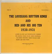 The Louisiana Rhythm Kings and Red And His Big Ten - The Louisiana Rhythm Kings and Red And His Big Ten 1930-1931