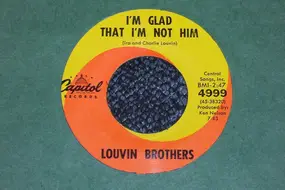 The Louvin Brothers - A Message To Your Heart / I'm Glad That I'm Not Him