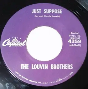 The Louvin Brothers - Just Suppose / I See A Bridge