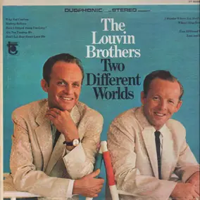 The Louvin Brothers - Two Different Worlds