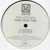 the love bite - Take Your Time (Original Mixes)