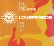 Love Committee - You Can't Stop Us (Loveparade 2001)