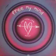 The Love Club (Detroit) - Free My Mind