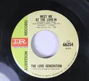 7inch Vinyl Single - The Love Generation - Meet Me At The Love-In / She Touched Me