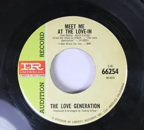The Love Generation - Meet Me At The Love-In / She Touched Me