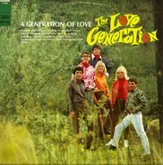 Love Generation - A Generation Of Love