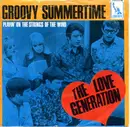 7inch Vinyl Single - The Love Generation - Groovy Summertime / Playin' On The Strings Of The Wind
