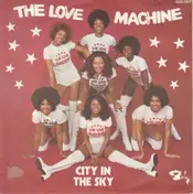 the love machine - City In The Sky / That's My Style