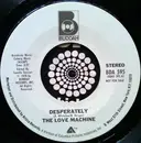 7inch Vinyl Single - The Love Machine - Desperately