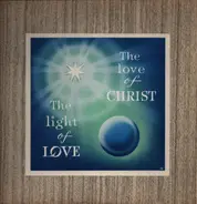 Various - THE light of Love / THE Love of The Christ