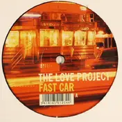 Love Project - Fast Car