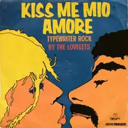 The Lovelets - Kiss Me Mio Amore / Typewriter Rock