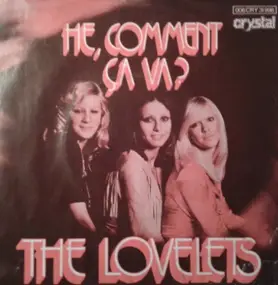 The Lovelets - Hé, Comment Ca Va ? / Send Me A Letter