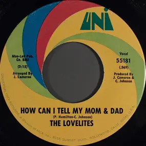 The Lovelites - How Can I Tell My Mom And Dad