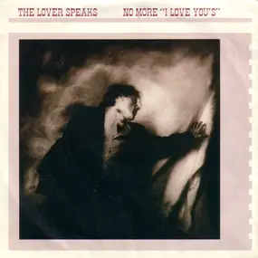 Lover Speaks - No More "I Love You's"