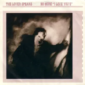 Lover Speaks - No More "I Love You's"