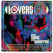 The Lovers Key - Here Today Gone Tomorrow