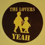 7inch Vinyl Single - The Lovers - Yeah - Yellow Opaque,Ltd
