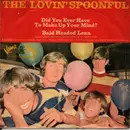 7inch Vinyl Single - The Lovin' Spoonful - Did You Ever Have To Make Up Your Mind? / Bald Headed Lena - GERMAN ORIGINAL!