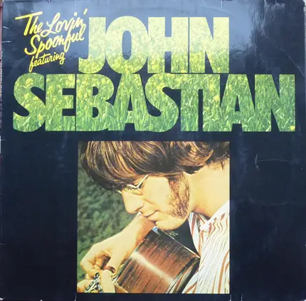 The Lovin' Spoonful Featuring John Sebastian - The Lovin' Spoonful Featuring John Sebastian