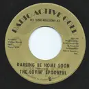 7inch Vinyl Single - The Lovin' Spoonful - Darling Be Home Soon / (Till I) Run With You