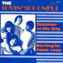 7inch Vinyl Single - The Lovin' Spoonful - Summer In The City / Darling Be Home Soon