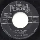 7inch Vinyl Single - The Loving Sisters - Man On The Other Side Of Jordan / God Don't Like It - promo