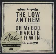 CD - The Low Anthem - Oh My God, Charlie Darwin - digisleeve
