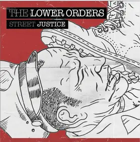 The Lower Orders - Street Justice