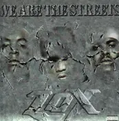 The LOX - We Are The Streets
