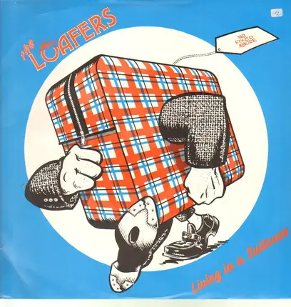 The Loafers - Living In A Suitcase