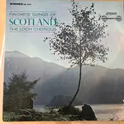 LP - The Loch Chorus - Favorite Songs Of Scotland - ffrr