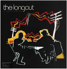 The Longcut - A Call and Response