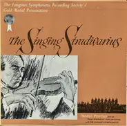 Kreisler/ Sarasate / Grieg a.o. - The Singing Stradivarius