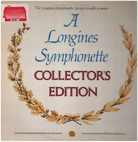 The Longines Symphonette - A Longines Symphonette: Collector's Edition