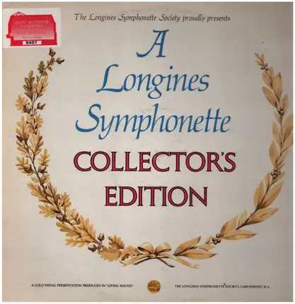 The Longines Symphonette - A Longines Symphonette: Collector's Edition