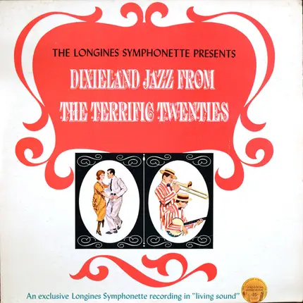 The Longines Symphonette - Dixieland Jazz From The Terrific Twenties