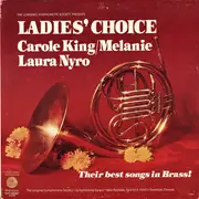 LP - The Longines Symphonette - Ladies' Choice (Carole King / Melanie / Laura Nyro - Their Best Songs In Brass!)