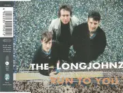 CD Single - The Longjohnz - Run To You