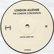 The London Allstars - The London Convention (Not For Sale Mix)