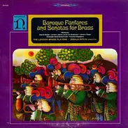 The London Brass Players • Joshua Rifkin - Baroque Fanfares And Sonatas For Brass