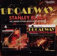 Stanley Black Conducting The London Festival Orchestra And The London Festival Chorus - Broadway Blockbusters